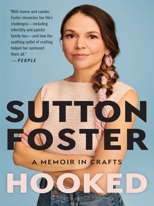 Title details for Hooked by Sutton Foster - Wait list
